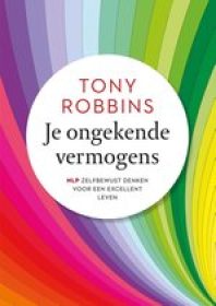 Beste NLP Boeken - Tony Robbins - Je ongekende vermogens
