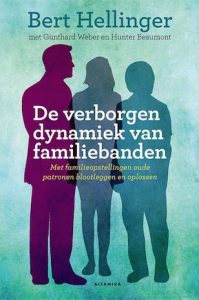 Favoriete boeken familieopstellingen - de verborgen dynamieken van familiebanden